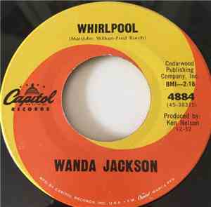 Wanda Jackson - Whirlpool / One Teardrop At A Time