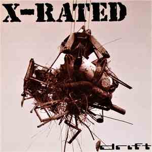 X-Rated  - Drift