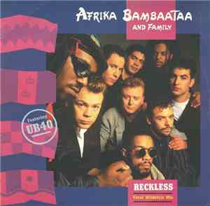 Afrika Bambaataa & Family - Reckless