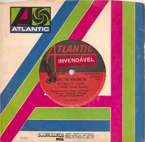 Aretha Franklin - Without Love / Don't Go Breaking My Heart