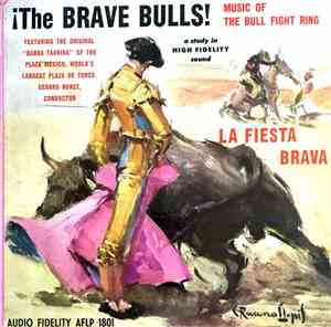 Banda Taurina Of The Plaza Mexico - ¡The Brave Bulls!