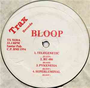 Bloop  - Bloop