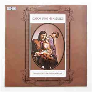 Bryan Chalker - Daddy, Sing Me A Song