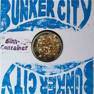 Bunker City - Sinn-Container (LP)