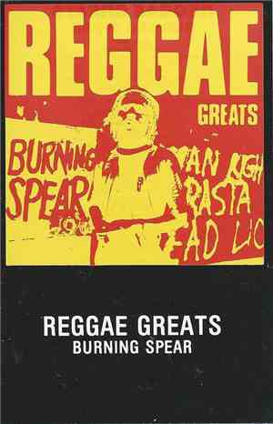 Burning Spear - Reggae Greats