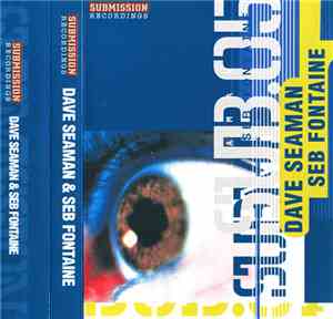 Dave Seaman / Seb Fontaine - Submission 05
