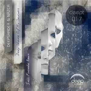 Deepshader & Nazca - Deep Shade Of My Sadness