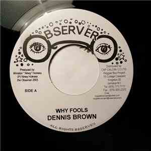 Dennis Brown - Why Fools / Shame