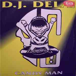 D.J. Dela! - Candy Man