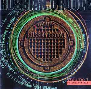 DJ Smile - Russian Groove Volume 1