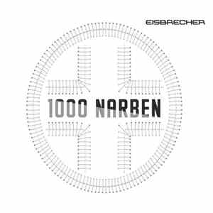 Eisbrecher - 1000 Narben