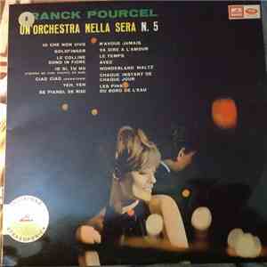Franck Pourcel E La Sua Grande Orchestra - Un Orchestra Nella Sera N. 5