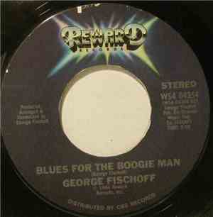 George Fischoff - Boogie Piano Man / Blues For The Boogie Man