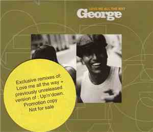 George - Love Me All The Way