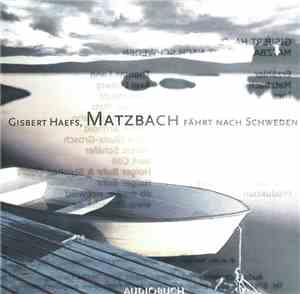 Gisbert Haefs - Matzbach Fährt Nach Schweden