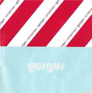 GusGus - Attention