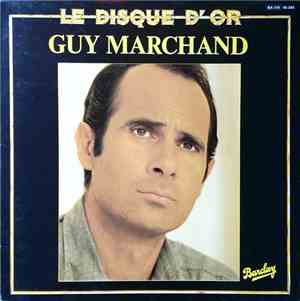 Guy Marchand - Le Disque D'Or