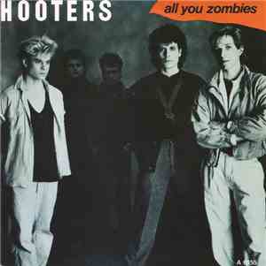 Hooters - All You Zombies