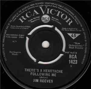 Jim Reeves - There's A Heartache Following Me