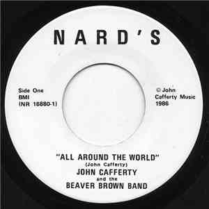 John Cafferty And The Beaver Brown Band - All Around The World