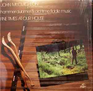 John McCutcheon - Fine Times At Our House: Hammer Dulcimer & Old Time Fiddle Music