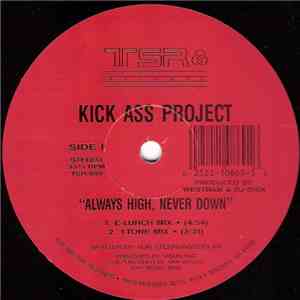 Kick Ass Project - Always High, Never Down