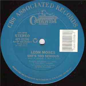 Leon Moses - She's Too Serious