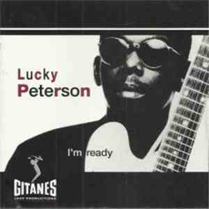 Lucky Peterson - I'm Ready