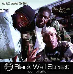 Mac Mall, Ray Luv, JT The Bigga Figga - Black Wall Street Compilation