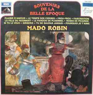 Mado Robin - Souvenirs De La Belle Epoque