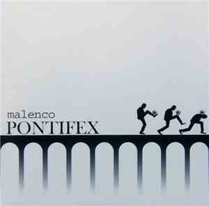 Malenco - Pontifex