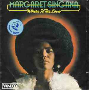 Margaret Singana - Where Is The Love