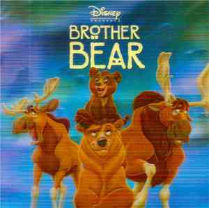 Mark Mancina And Phil Collins - Brother Bear (An Original Walt Disney Recor ...