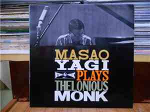 Masao Yagi - Masao Yagi Plays Thelonious Monk