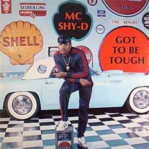 MC Shy-D - Got To Be Tough (Enhanced Edition)