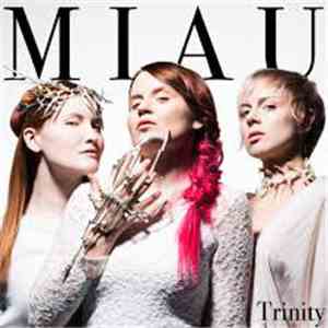 MIAU - Trinity
