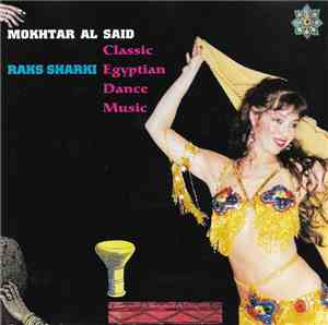 Mokhtar Al Said - Raks Sharki
