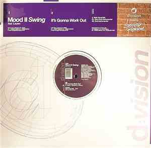 Mood II Swing Feat. Lauren - It's Gonna Work Out
