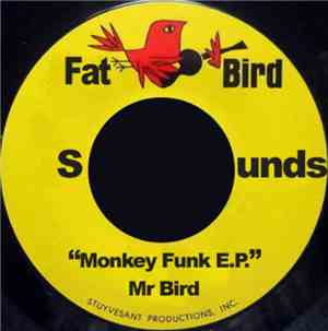 Mr Bird - Monkey Funk E.P.