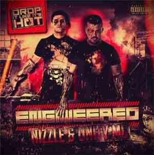 Nizzle & Unity MC - Engineered