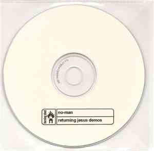 No-Man - Returning Jesus demos
