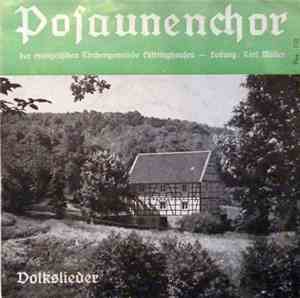 Posaunenchor Der Evangelischen Kirchengemeinde Lüttringhausen Leitung Karl Müller  - Volkslieder