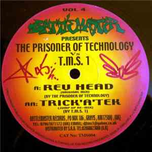 Prisoners Of Technology / TMS 1 - Rev Head / Trick 'A' Tek