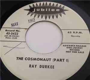 Ray Durkee - The Cosmonaut