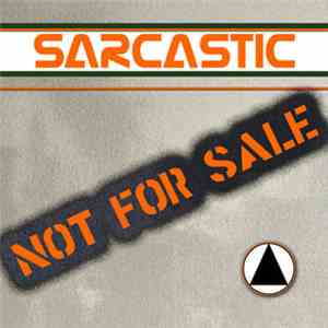 Sarcastic - Not For Sale