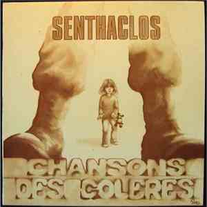 Senthaclos - Chansons Des Colères