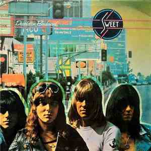 Sweet - Desolation Boulevard