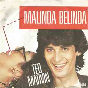 Ted Marvin - Malinda Belinda