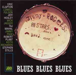 The Jimmy Rogers All-Stars - Blues Blues Blues