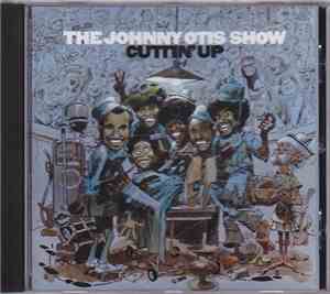 The Johnny Otis Show - Cuttin' Up